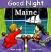 Search : Good Night Maine (Good Night Our World series)