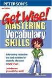 Get Wise!: Mastering Vocabulary Skills 2nd Edition