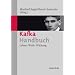 Kafka-Handbuch: Leben - Werk - Wirkung