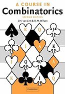 Course in Combinatorics (2nd, 01) by Lint, J H van - Wilson, R M [Paperback (2001)]