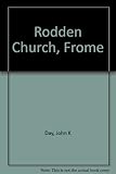 Rodden Church, Frome