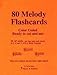 Melody Flashcards - Set Of 80