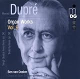Marcel Dupre: Organ Works, Vol. 9