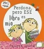 Perdona, Pero Ese Libro Es Mio