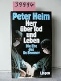 Produkt-Bild: Herr &uuml;ber Tod und Leben; Die Ehe des Dr. Brunner.