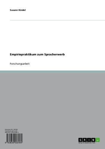 Empiriepraktikum zum Spracherwerb (German Edition)