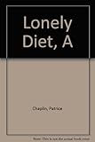 A lonely diet