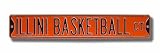 ILLINOIS FIGHTING ILLINI ILLINI BASKETBALL CT AUTHENTIC METAL STREET SIGN (6 X 36)