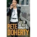 Pete Doherty: Last of the Rock Romantics book cover