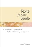 Produkt-Bild: Das Leben lieben und gute Tage sehen: Texte f&uuml;r die Seele - Band 1