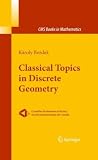 Classical Topics in Discrete Geometry (CMS Books in Mathematics)