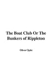 The Boat Club or the Bunkers of Rippleton
