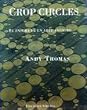 Crop circles. El enigma de un arte anonimo (Spanish Edition)