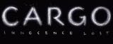 Cargo: Innocence Lost