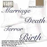 Rachmaninov: Complete Works for Chorus and Orchestra: The Bells/Three Russian Folk Songs/Spring Cantata