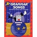 Grammar Songs (You Never Forget What You Sing)
