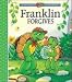  : Franklin Forgives (A Franklin TV Storybook)