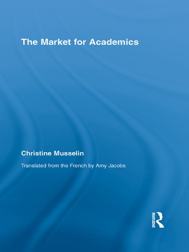 The Market for Academics (Studies in Higher Education)