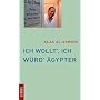 Ich wollt', ich w�rd' �gypter