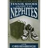 Tennis Shoes Among the Nephites