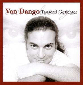 Van Dango - Tausend Gesichter - Zortam Music