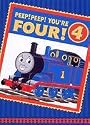 Thomas & Friends Peep! Peep! You're Four! Birthday Card
