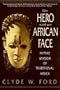 Hero with an African Face