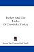Search : Turkey And The Turks: Or Travels In Turkey