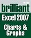 Brilliant Microsoft Excel 2007 Charts and Graphs (Brilliant Excel Solutions)