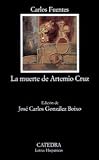 La muerte de Artemio Cruz (COLECCION LETRAS HISPANICAS) (Letras Hispanicas)