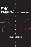 Why parties? : a second look