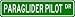 PARAGLIDER PILOT Street Sign ~ Custom Aluminum Street Signs