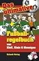 Das ultimative Fu�ballregelbuch