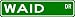 WAID Street Sign ~ Personalized Family Lastname Sign ~ Gameroom, Basement, Garage Sign **