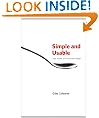 Simple and Usable Web, Mobile, and Interaction Design (Voices That Matter)