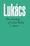 The Ontology of Social Being: 2. Marx