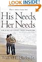 His Needs, Her Needs, revised and expanded edition: Building an Affair-Proof Marriage