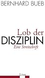 Lob der Disziplin