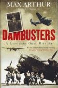 Dambusters: A Landmark Oral History