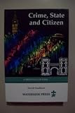 Crime, state and citizen : a field full of folk