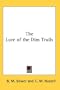 The Lure of the Dim Trails