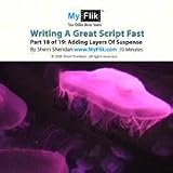 Writing A Great Script Fast: Part 18 Suspense