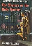  : The Mystery of the Ruby Queens (A Connie Blair Mystery, Volume Twelve)