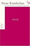 Neue Rundschau 2008/3: Briefe - 