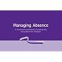 Managing Absence (Jaluch Management Skills Pocketbooks) (Jaluch Management Skills Pocketbooks)