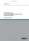 Due Diligence und Unternehmensbewertung bei einem Krisenunternehmen