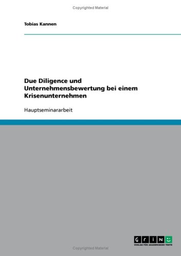 Due Diligence und Unternehmensbewertung bei einem Krisenunternehmen