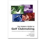 The Modern Guide to Clubmaking 4th Edition Book