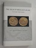 The Reign of Heraclius (610-641): Crisis and Confrontation (Groningen Studies in Cultural Change)