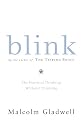 Blink: The Power of Thinking Without Thinking